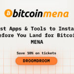 Best Apps & Tools to Install Before You Land for Bitcoin MENA