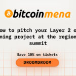 How to Pitch Your Layer-2 or Mining Project at the Regional Bitcoin MENA Summit