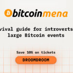 Survival guide for introverts at large Bitcoin events Mena