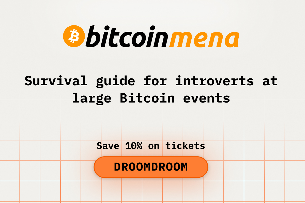 Survival Guide for Introverts at Large Bitcoin MENA Events