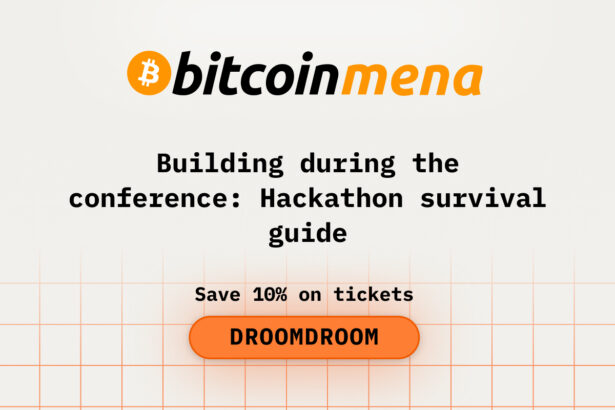 Building During the Bitcoin MENA Conference: Hackathon Survival Guide