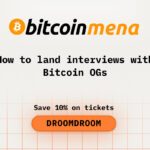 How to Land Interviews with Bitcoin OGs at Bitcoin MENA