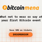 What Not to Wear or Say at Your First Bitcoin MENA Conference