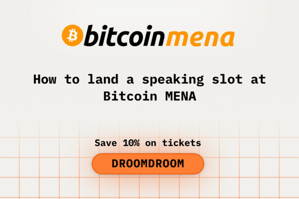 How to land a speaking slot at Bitcoin MENA