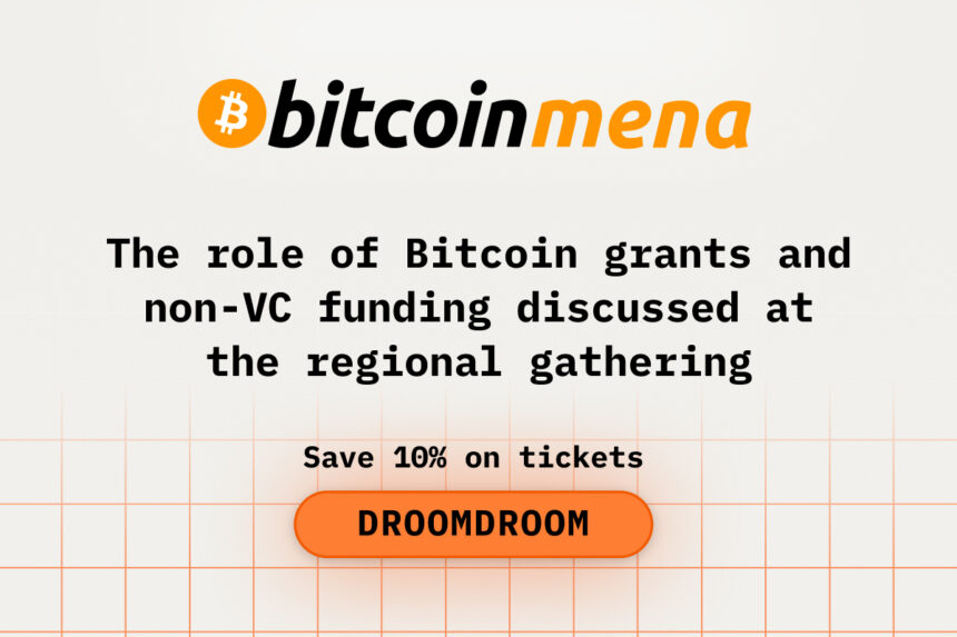 The Role of Bitcoin Grants and Non-VC Funding Discussed at Bitcoin MENA