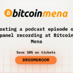 How to Host a Podcast Episode or Panel Recording at Bitcoin MENA