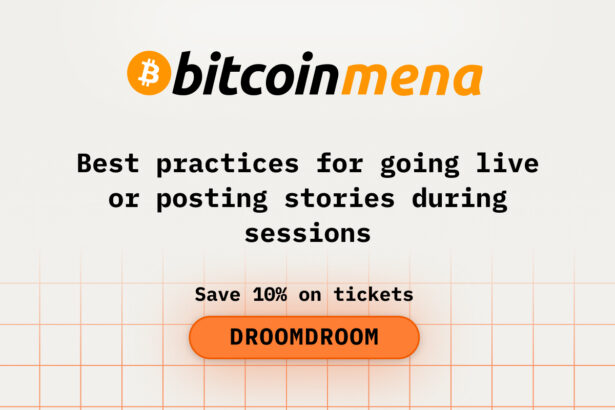 Best practices for going live or posting stories during sessions while attending Bitcoin MENA