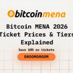 Bitcoin MENA 2026 Ticket Prices & Tiers Explained