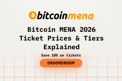 Bitcoin MENA 2026 Ticket Prices & Tiers Explained